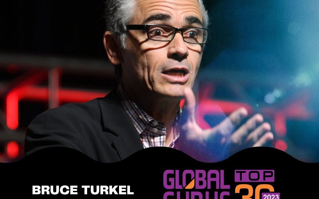 Robin Turkel Bruce Turkel in de Top 30 Global Gurus List 2023 - United Brands ...