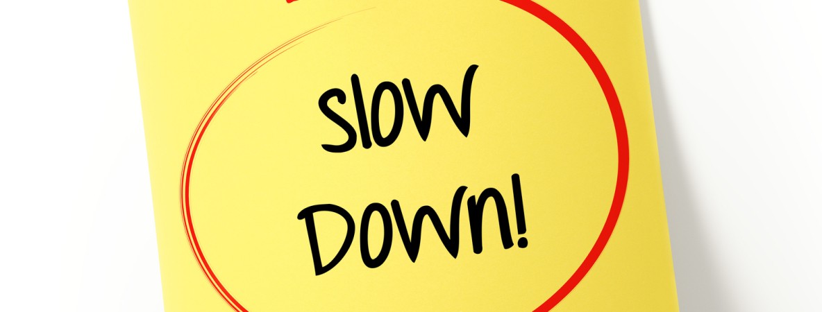 Postit Slow down.jpg