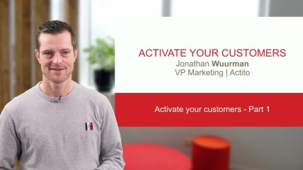 Data driven customer activation
